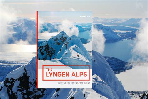 The Lyngen Alps Bok Friflytno