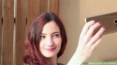 How To Take Good Selfies With Pictures Wikihow