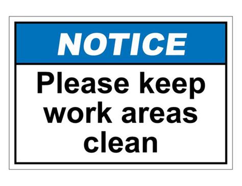 Ansi Notice Please Keep Work Areas Clean