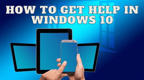 How To Get Help In Windows 10 User Guide Tech Tip Tri