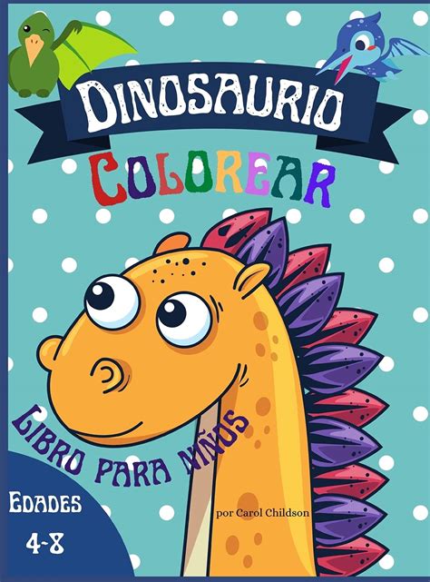 Buy Dinosaurio Colorear Libro Para Niños Edades 4 8 Dinosaurios