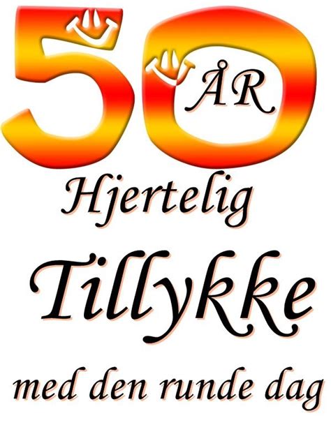 50 år Fødselsdag Tillykke Fødselsdag Tillykke Med Fødselsdagen Sjov