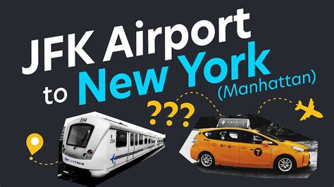 Jfk To New York Manhattan → Airtrain Subway Bus Lirr Taxi Uber