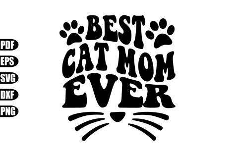 Best Cat Mom Ever Svg Graphic By Creativekhadiza124 · Creative Fabrica