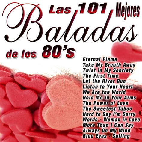 Álbumes 94 Foto Lista De Baladas Romanticas Delos 80 Y 90 En Español