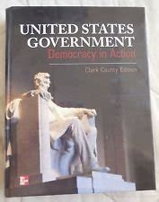 United States Government Democracy In Action Clark County Edition Glencoe McGraw Hill