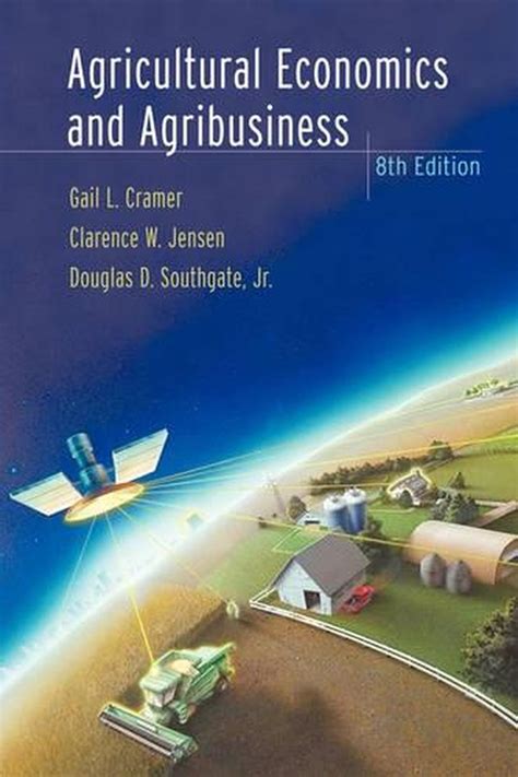 Agricultural Economics And Agribusiness By Gail L Cramer English