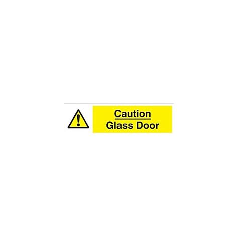 Caution Glass Door Sign Awareness Safety Signs
