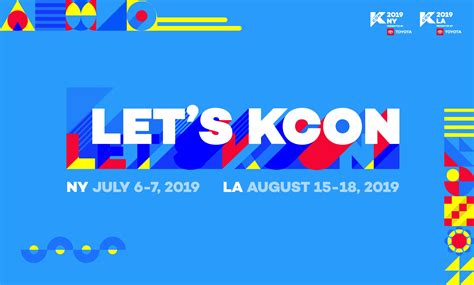 Kcon La Ny 2019 Lineup Updated Tickets Schedule We Have