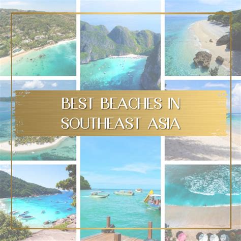 35 Most Beautiful Beaches In Southeast Asia Pictures Backpacker News