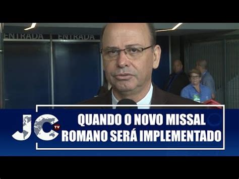 Dom Sérgio de Deus fala quando o novo Missal Romano será implementado