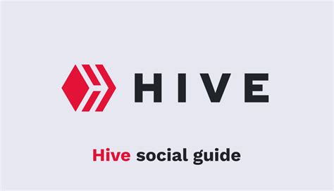 Hive Social Guide