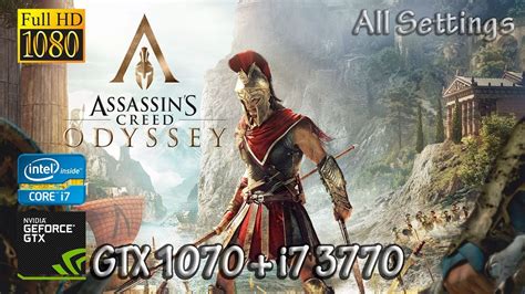 Assassins Creed Odyssey Benchmark Gtx 1070 I7 3770 Graphics