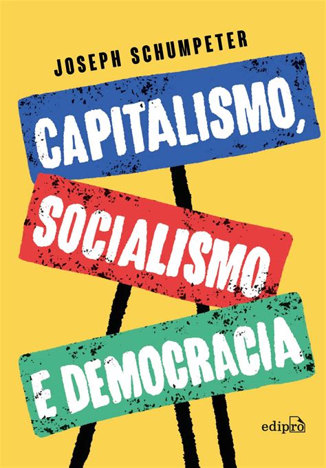 Capitalismo Socialismo E Democracia Edipro Loja Virtual De Livros