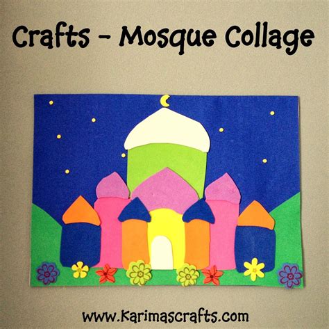 Karimas Crafts Mosque Collage 30 Days Of Ramadan Crafts Ramadan