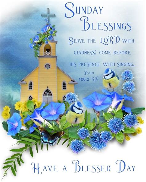Serve The Lord With Gladness Sunday Blessings Pictures Photos And