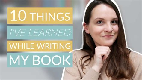 10 Things Ive Learned Since Writing My First Novel Youtube