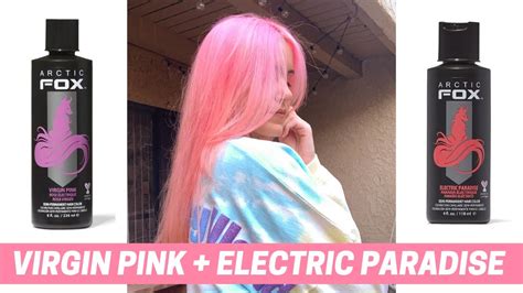 Dyeing My Hair Electric Pink Virgin Pink Electric Paradise Youtube