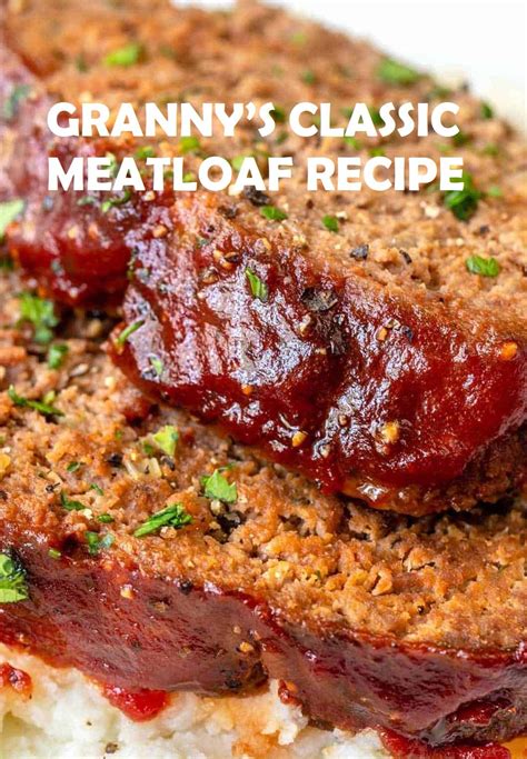 I used about 2.3 lbs. GRANNY'S CLASSIC MEATLOAF RECIPE in 2020 | Meatloaf ...