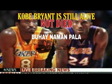 Kobe Bryant Breaking News Still Alive Not Dead YouTube