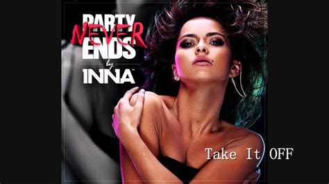 Inna Party Never Ends Full Album Mix Youtube