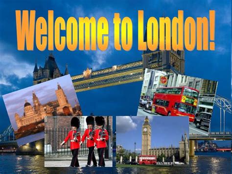 Ppt Welcome To London Powerpoint Presentation Id3018255