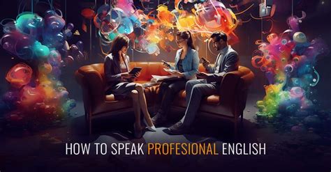 Business Language How To Speak Professional English