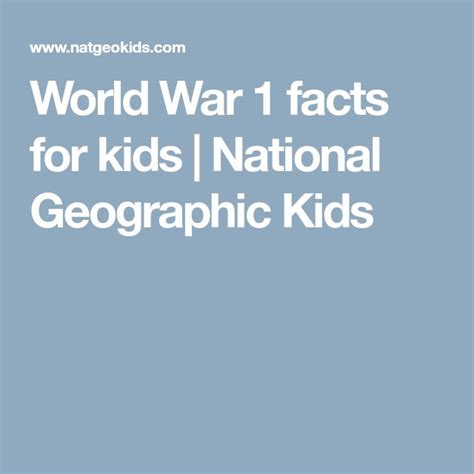 World War 1 Facts For Kids National Geographic Kids National