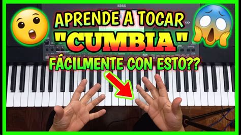 Un TRUCO Impresionante Para TOCAR CUMBIA En El PIANO YouTube