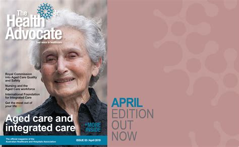 The Health Advocate April 2019 Australian Healthcare And Hospitals