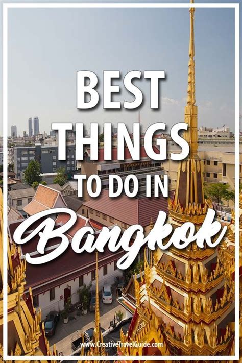 Best Things To Do In Bangkok Bangkok Travel Thailand Travel Guide