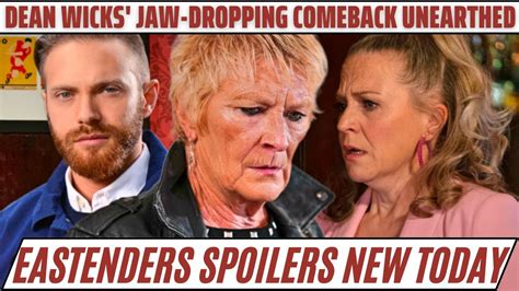 Eastenders: Dean Wicks' Jaw Dropping Comeback Unearthed in in deadly