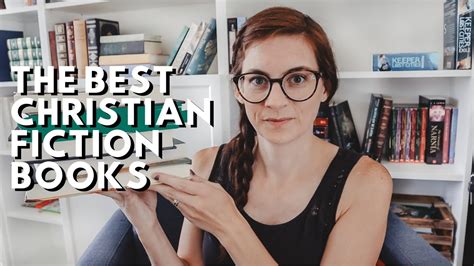 Christian Fiction Book Recommendations The Best Christian Fiction Ive Read In The Last Year