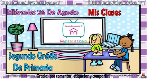 Mis Clases De Aprende En Casa Ii Del Segundo Grado De Primaria Del