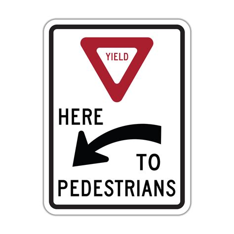 R1 5a Yield Here To Pedestrians Hall Signs