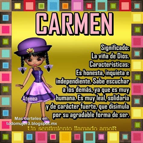 Todo Mujer Cual Es El Significado De Carmen