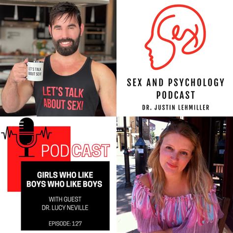 Episode 127 Girls Who Like Boys Who Like Boys By Justin Lehmiller