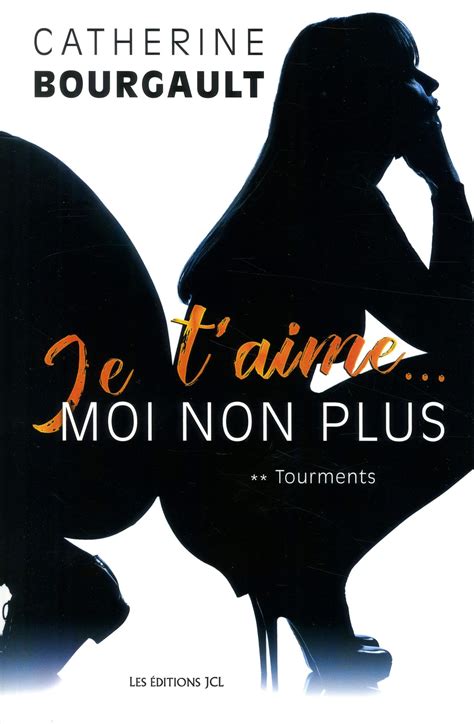 Livre Je t'aime... moi non plus - Tome 2 - Tourments | Messageries ADP