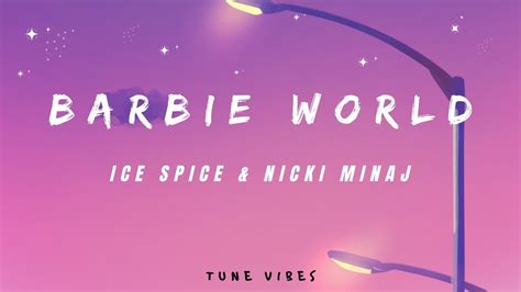 Barbie World Ice Spice And Nicki Minaj Lyrics Youtube
