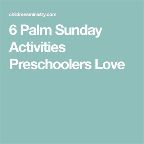 6 Palm Sunday Activities That Preschoolers Will Love Sunday