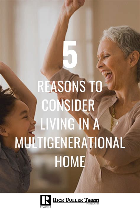 5 Reasons To Consider Living In A Multigenerational Home Multi