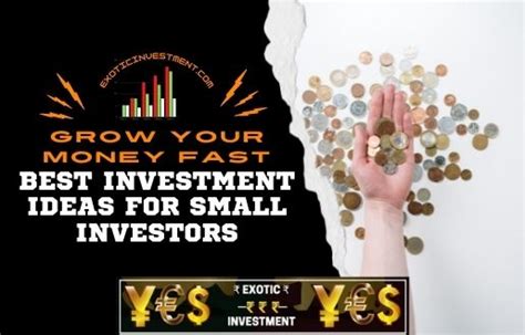 Best Investment Ideas For Small Investors With Hyper Enormous Potential