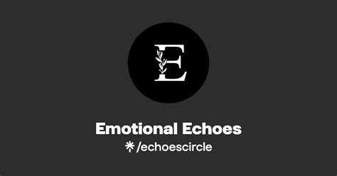 Emotional Echoes Twitter Instagram Tiktok Linktree