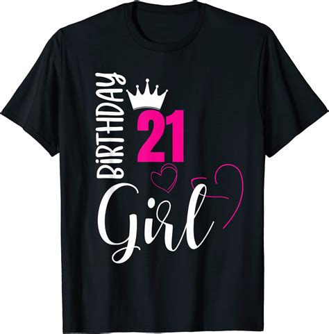21 Birthday Girl Happy 21st Birthday T Shirt T Shirt Uk