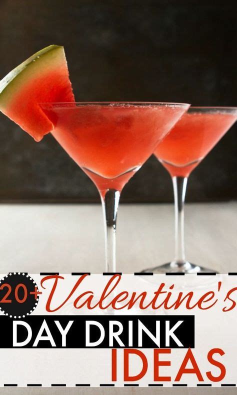 20 Amazing Valentines Day Drink Ideas For Couples Valentines Day Drinks Valentine Drinks