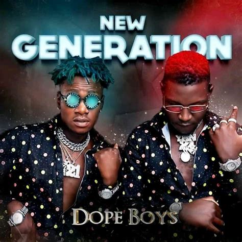 Dope Boys New Generation Mvesesani
