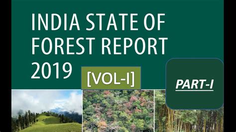 India State Of Forest Report Isfr 2019 Vol I Part I Youtube