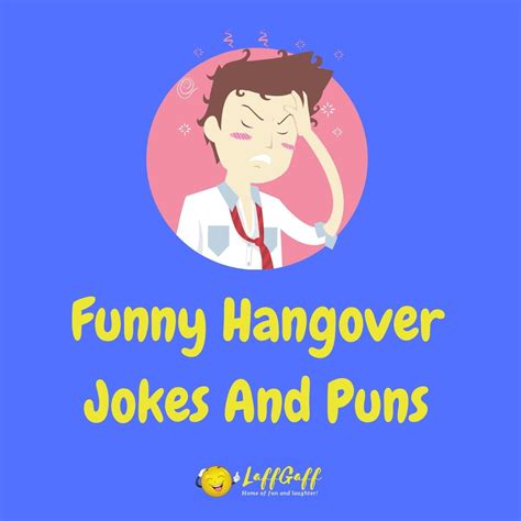 Its collection of thousand of funny jokes in simple categories and you can also add your own jokes. 17 Hilarious Hangover Jokes That Won't Leave You Sick!