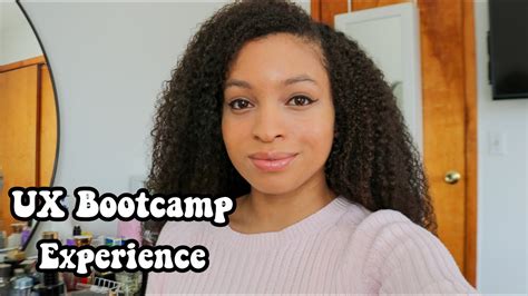 MY UX DESIGN BOOTCAMP EXPERIENCE | WAS IT WORTH IT?? - YouTube