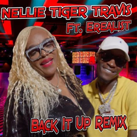 Check Out Nellie Tiger Travis Featuring Erealist